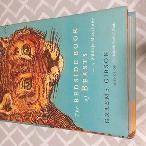 The Bedside Book of Beasts Hardcover with sleeve by Graeme Gibson
